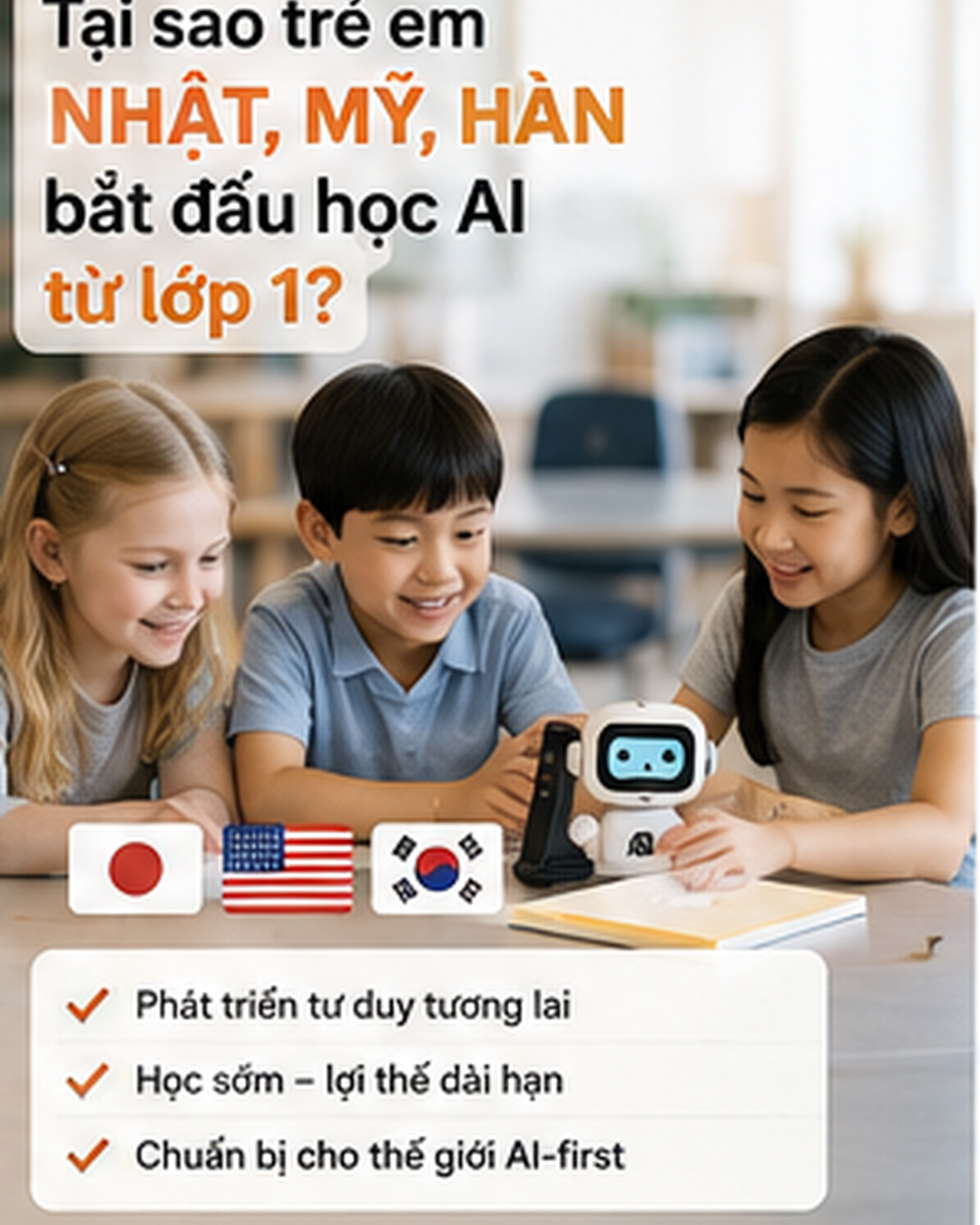Tại Sao Trẻ Em Nhật, Mỹ, Singapore Bắt Đầu Học AI Từ Lớp 1?
